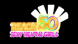 Reach 50 : Sexy Hentai Girls artwork 1