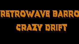 Retrowave Barro Crazy Drift artwork 2