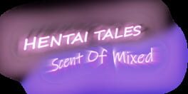 Hentai Tales: Scent Of Mixed artwork 2