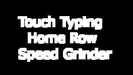 Touch Typing Home Row Speed Grinder artwork 2