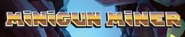Minigun Miner artwork 1