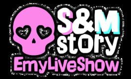 EmyLiveShow: S&M Story artwork 2