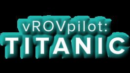 VROVPilot: Titanic artwork 2