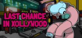 Last Chance in Xollywood artwork 1