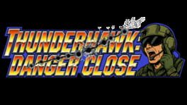 Thunderhawk: Danger Close artwork 2