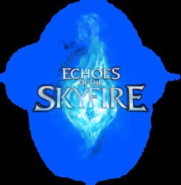 Echoes of the Skyfire artwork 1