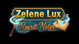 Zelene Lux: Spirit Notes artwork 2