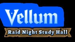 Vellum: Raid Night Study Hall artwork 2