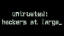 Untrusted: Hackers at Large artwork 2