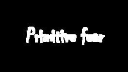 Primitive Fear artwork 2