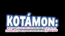 Kotamon: My Sis Found a Super-Rare Card in Her Cereal Box, so I Became a Garbage Man to Find the Entire Collection and Earn $1,000,000 artwork 3