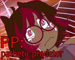 PP: Pathetic Predator artwork 1