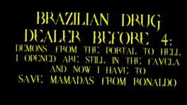 Brazilian Drug Dealer Before 4: Demons From the Portal to Hell I Opened Are Still in the Favela and Now I Have to Save Mamadas From Ronaldo artwork 2