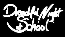 Dreadful Night at School artwork 2