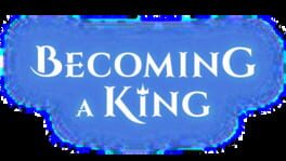Becoming a King artwork 4