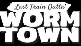 Last Train Outta' Wormtown artwork 2
