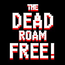 The Dead Roam Free artwork 2