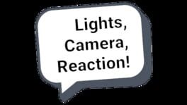 Lights, Camera, Reaction! artwork 1