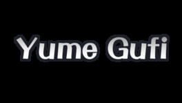 Yume Gufi artwork 1