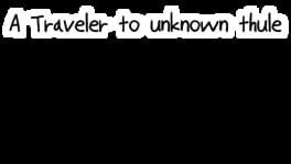 A Traveler to Unknown Thule artwork 1