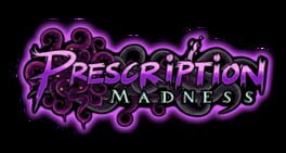Prescription: Madness artwork 2