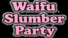 Waifu Slumber Party artwork 2
