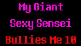 My Giant Sexy Sensei Bullies Me 10 artwork 2
