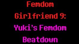 Femdom Girlfriend 9: Yuki's Femdom Beatdown artwork 2