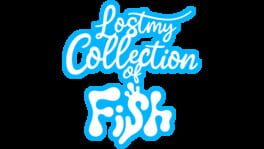 Lost My Collection of Fish artwork 1