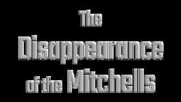The Disappearance of the Mitchells artwork 1