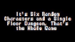 It's Six Random Characters and a Single Floor Dungeon: That's the Whole Game artwork 1
