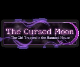 The Cursed Moon: The Girl Trapped in the Haunted House artwork 2