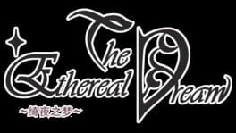 The Ethereal Dream artwork 1