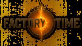 Factory Time artwork 2