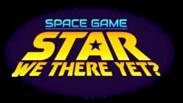 Space Game: Star We There Yet? artwork 1