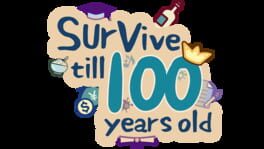 Survive Till 100 Years Old artwork 2