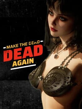 Make The Dead Dead Again artwork 3