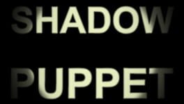 Shadow Puppet artwork 2