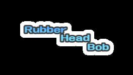 Rubber Head Bob artwork 2