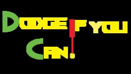 Dodge If you Can! artwork 1