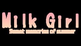 Milk Girl: Sweet Memories of Summer artwork 1