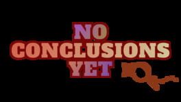 No Conclusions Yet artwork 2