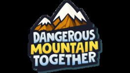 Dangerous Mountain Together artwork 4