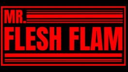 Mr. Flesh Flam artwork 1
