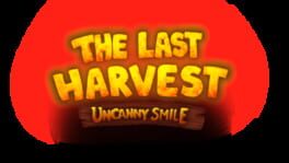 The Last Harvest: Uncanny Smile artwork 2
