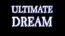 Ultimate Dream artwork 2