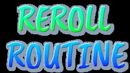 Reroll Routine artwork 2