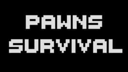 Pawns Survival artwork 2