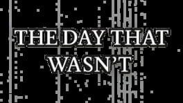 The Day That Wasn't artwork 2
