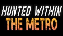 Hunted Within: The Metro artwork 2